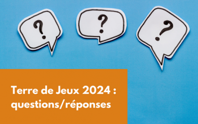 Terre de Jeux 2024 : questions/réponses