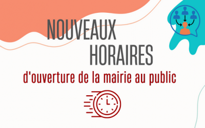 Horaires d’ouverture de la mairie au public