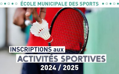 Inscriptions à l’Ecole Municipale des Sports