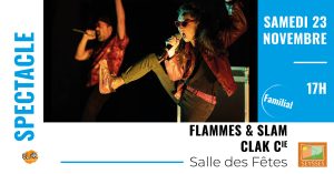 spectacle Flammes & Slam