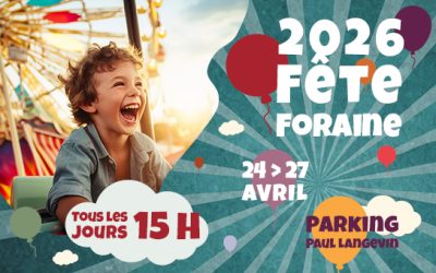 La fête foraine arrive !