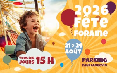 La fête foraine arrive !