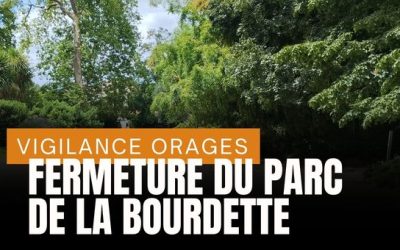 VIGILANCE ORANGE ORAGES ET FERMETURE DU PARC