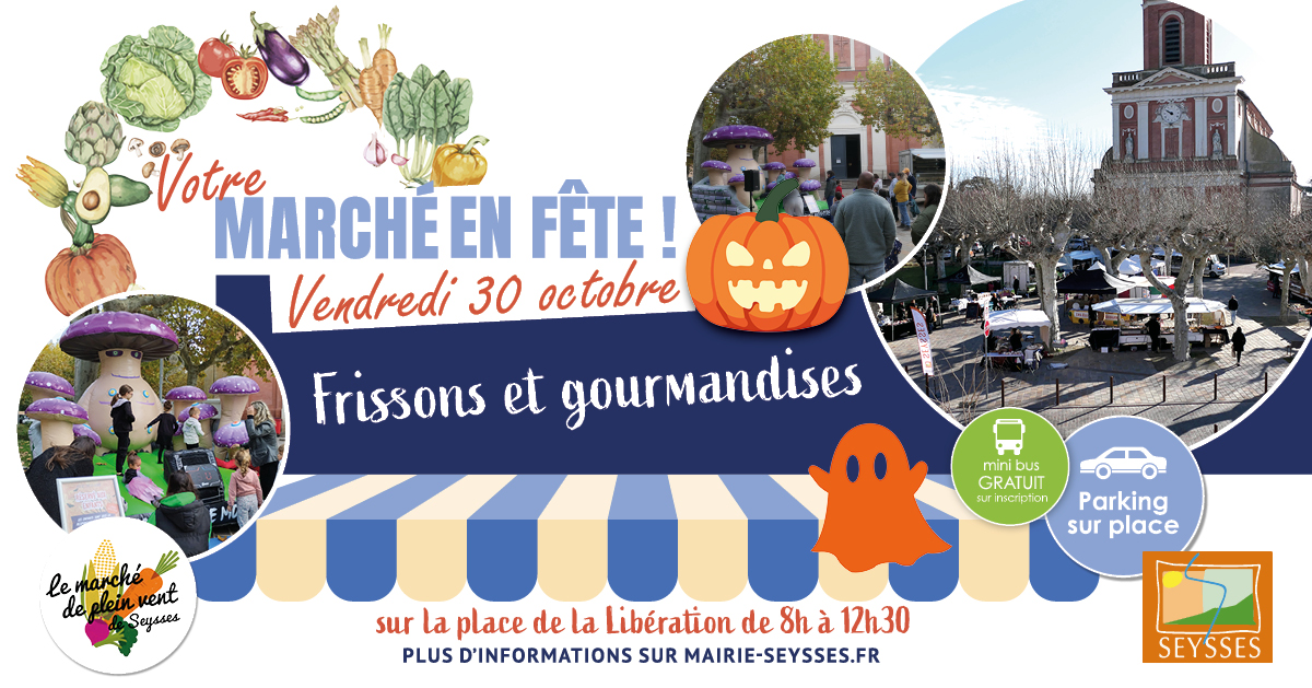 Le marché en fête : frissons et gourmandises